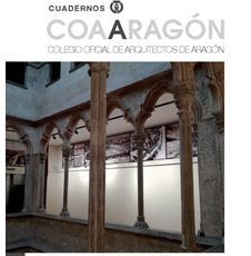 CUADERNOS COAARAGON. La nueva revista del Colegio Oficial de Arquitectos de Arag�n