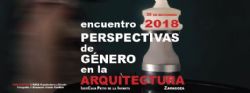 Ampliar foto: El Colegio de Arquitectos de Aragón organiza un encuentro para entender el impacto de la perspectiva de género en la disciplina de la arquitectura